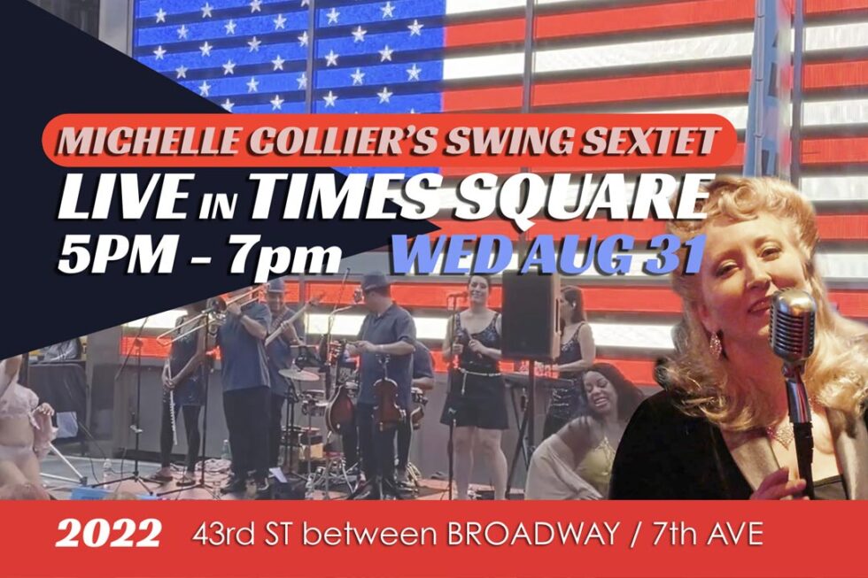 LIVE in TIMES SQUARE WED AUG 31 Swing Sextet Lindyland