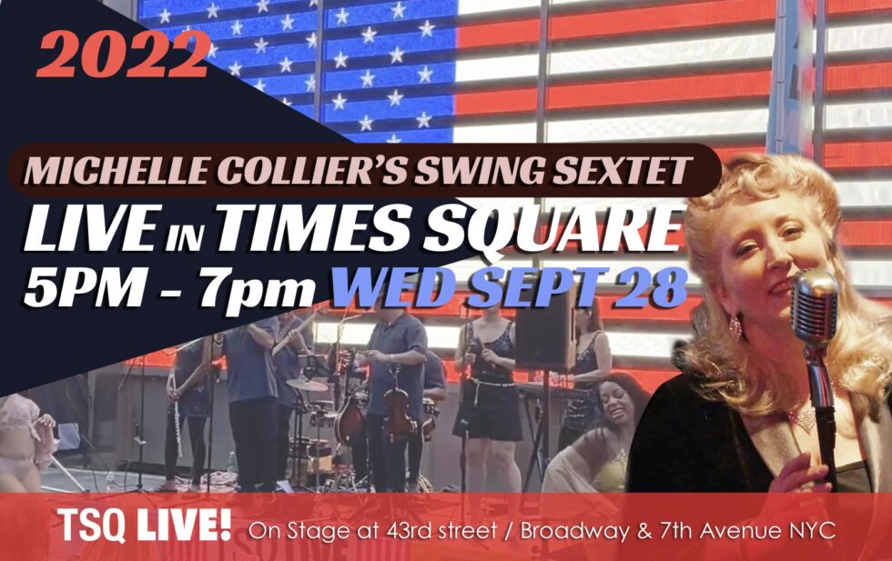 TSQ LIVE featuring Michelle Collier and her Swing Sextet Lindyland