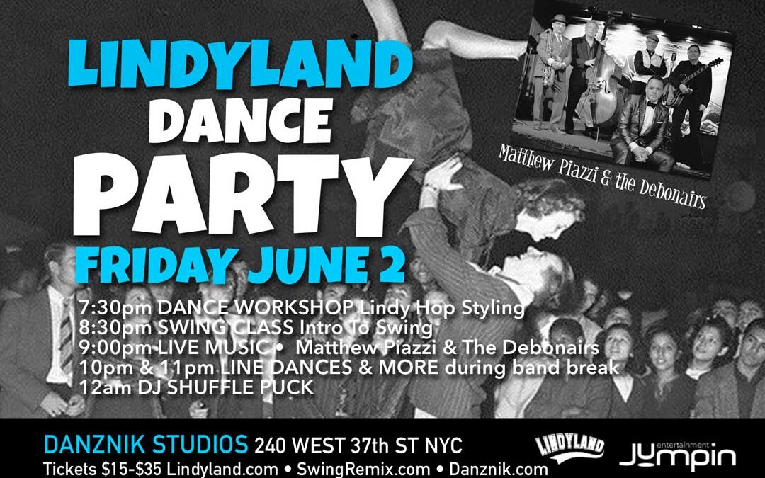 LINDYLAND DANCE PARTY | FRI JUNE 2
